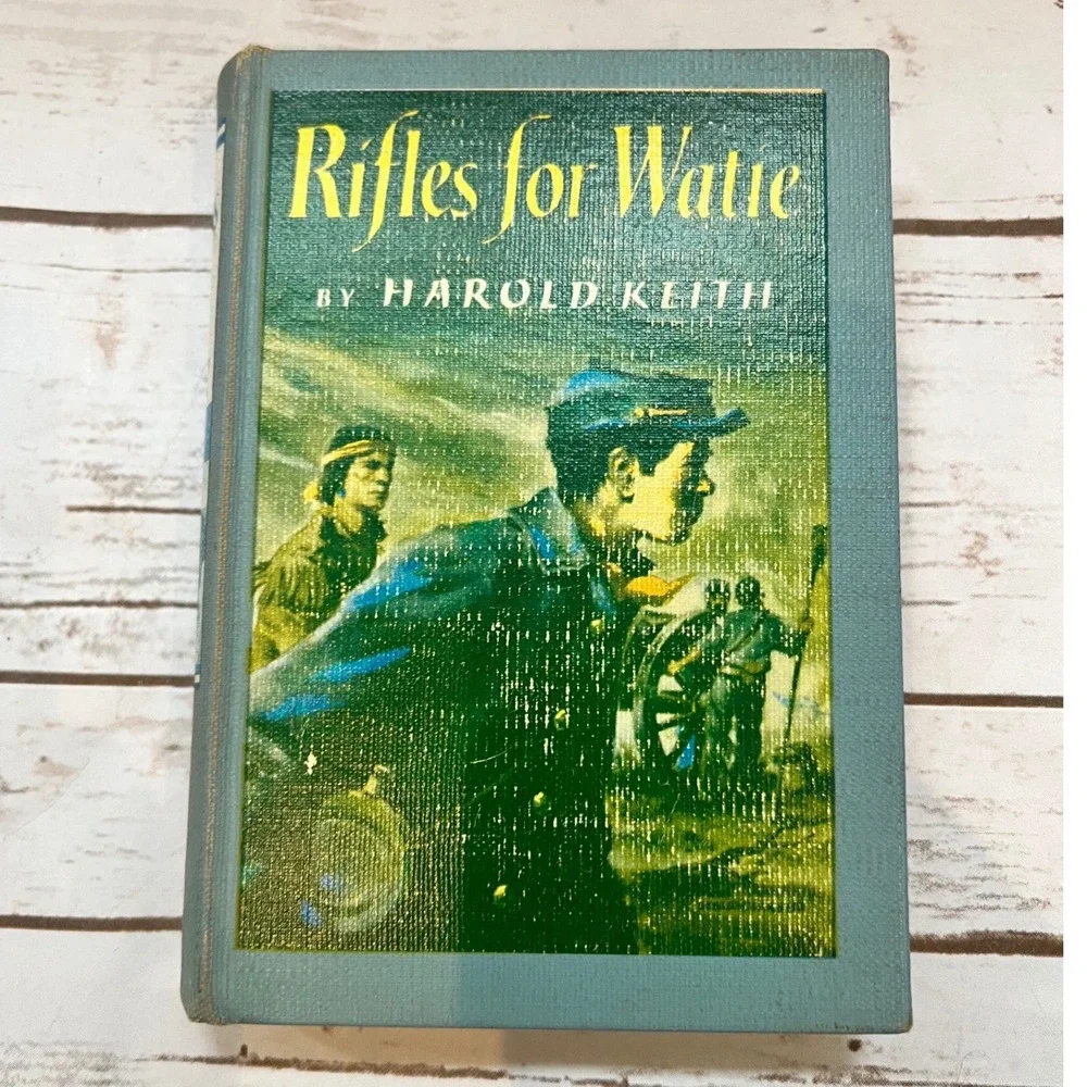 Harold Keith Rifles for Watie Blue Hardcover Newbery Medal 1957 Edition OS